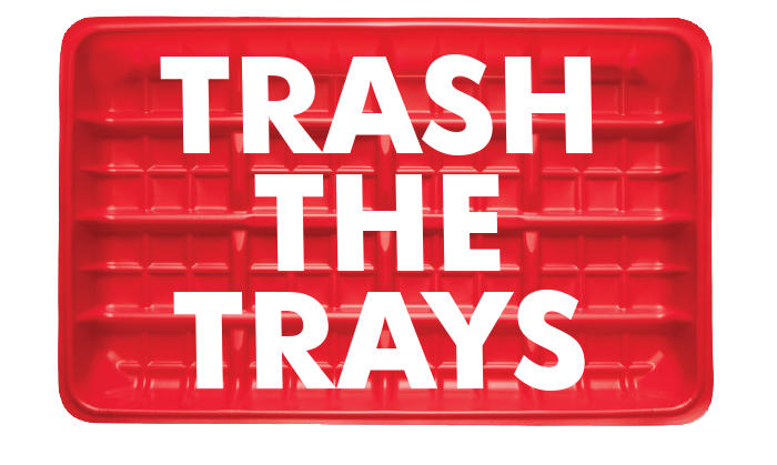 Trash the Trays